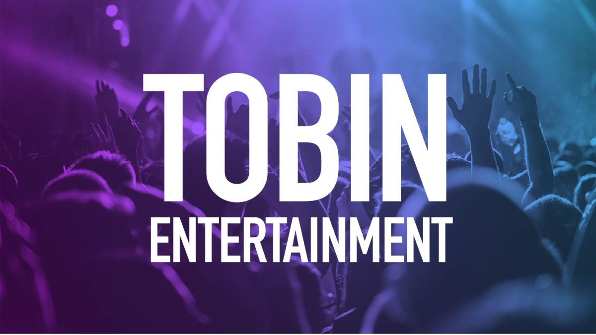 Tobin Entertainment Hero