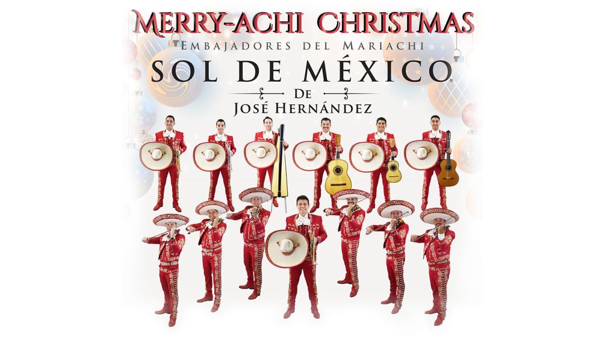 Mariachi Sol de Mexico presents Jose Hernandez' Merry-Achi
