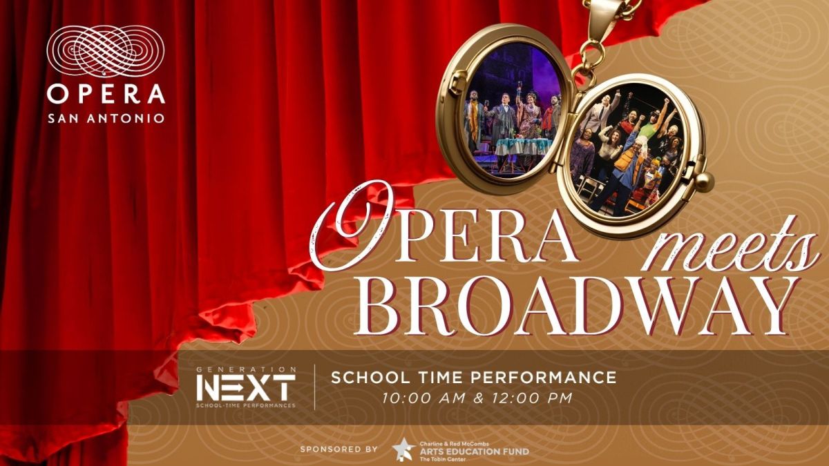 OPERA Meets Broadway